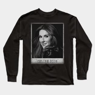 Celine Dion // old school minimalist Long Sleeve T-Shirt